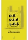 Derinleş - Bir Öğretmenin Kendisine Sorması Gereken Sorular