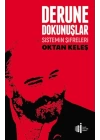 Derune Dokunuşlar - Sistemin Şifreleri