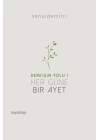 Dervişin Yolu 1 - Her Güne Bir Ayet