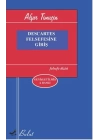 Descartes Felsefesine Giriş