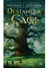Destanlar Çağı