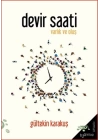 Devir Saati - Varlık ve Oluş