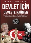 Devlet İçin Devlete Rağmen