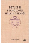 Devletin Teknolojisi Halkın Tekniği