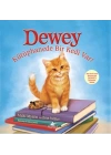 Dewey  Kütüphanede Bir Kedi Var!
