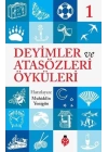 Deyimler Ve Atasözleri Öyküleri - 1