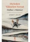 Dicleden Yükselen Feryat Hallac-ı Mansur