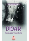 Didar Kosovadan İstanbula