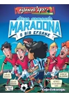Diego Armando Maradona - O Bir Efsane