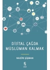 Dijital Çağda Müslüman Kalmak