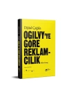 Dijital Çağda Ogilvyye Göre Reklamcılık (Ciltli)