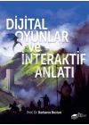 Dijital Oyunlar ve İnteraktif Anlatı