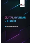 Dijital Oyunlar Ve Kimlik
