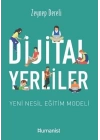 Dijital Yerliler: Yeni Nesil Eğitim Modeli