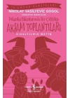Dikanka Yakınlarında Bir Çiftlikte Akşam Toplantıları (Kısaltılmış Metin)