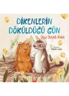 Dikenlerin Döküldüğü Gün