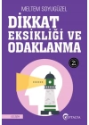 Dikkat Eksikliği ve Odaklanma