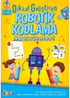 Dikkat Geliştiren Robotik Kodlama Aktiviteleri