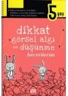 Dikkat Görsel Algı ve Düşünme Becerilerim