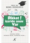Dikkat! İçeride Sınav Var