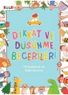 Dikkat ve Düşünme Becerileri - Muhakeme ve İlişki Kurma