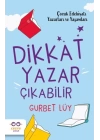 Dikkat Yazar Çıkabilir – Çocuk Edebiyatı Yazarları ve Yaşamları
