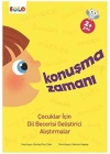 Dil Gelişimi-Konuşma Zamanı