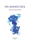 Dil Kanatlı Kuş