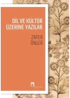 Dil ve Kültür Üzerine Yazılar