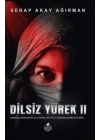 Dilsiz Yürek 2