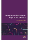Din Eğitimi ve Öğretiminde Sosyal Bilim Yaklaşımı