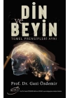 Din ve Beyin Temel Prensipleri Aynı