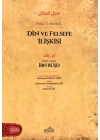 Din ve Felsefe İlişkisi - Faslü’l-Makal - İbn Rüşd