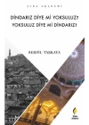Dindarız Diye Mi Yoksuluz? Yoksuluz Diye Mi Dindarız?