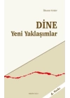 Dine Yeni Yaklaşımlar