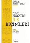 Dini Hayatın İlk Biçimleri