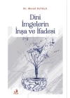 Dini İmgelerin İnşa ve İfadesi