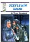 Dinim Serisi 6 - Uzeylenin İmanı