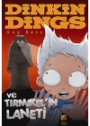 Dinkin Dings ve Tırmıkelin Laneti