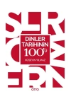 Dinler Tarihinin 100ü