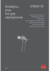 Dinleyin, Size Bir Şey Söylüyorum