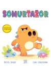 Dinozorca Duygular: Somurtazor