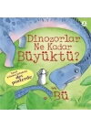 Dinozorlar Ne Kadar Büyüktü?