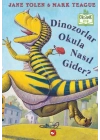 Dinozorlar Okula Nasıl Gider? (Ciltli) - Organik Kitaplar