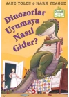 Dinozorlar Uyumaya Nasıl Gider? (Ciltli) - Organik Kitaplar