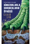 Dinozorlarla Karıncaların Öyküsü