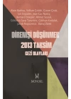 Direnişi Düşünmek 2013 Taksim Gezi Olayları