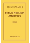 Diriliş Neslinin Amentüsü