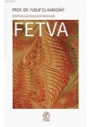 Disiplin İle Esneklik Arasında Fetva