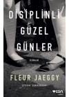 Disiplinli Güzel Günler